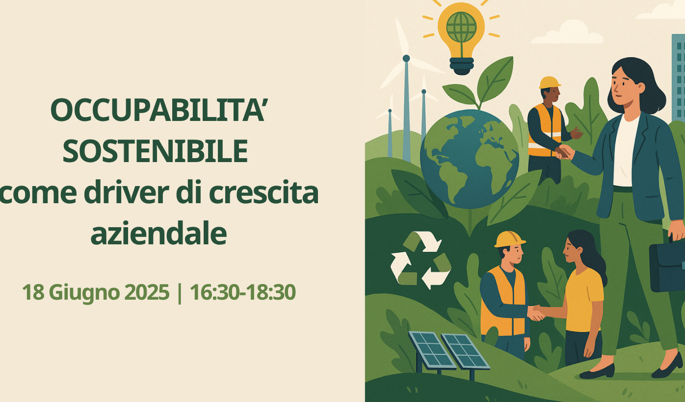Laboratorio di formazione manageriale - Occupabilità sostenibile come driver di crescita aziendale